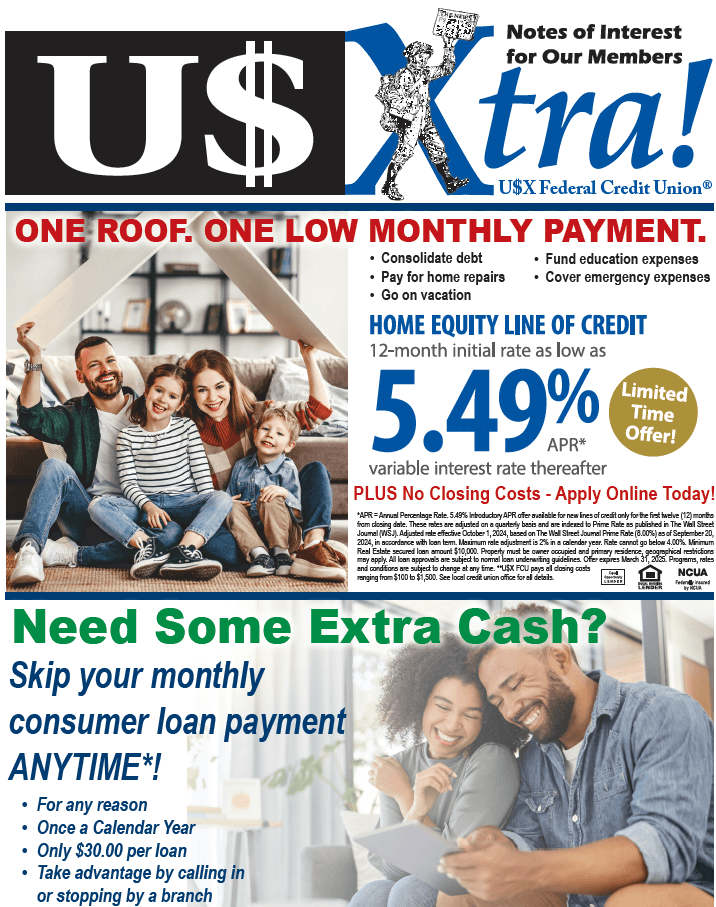 USX Federal Credit Union member newsletter−financial tips and offers for savings, loans, and debt consolidation.